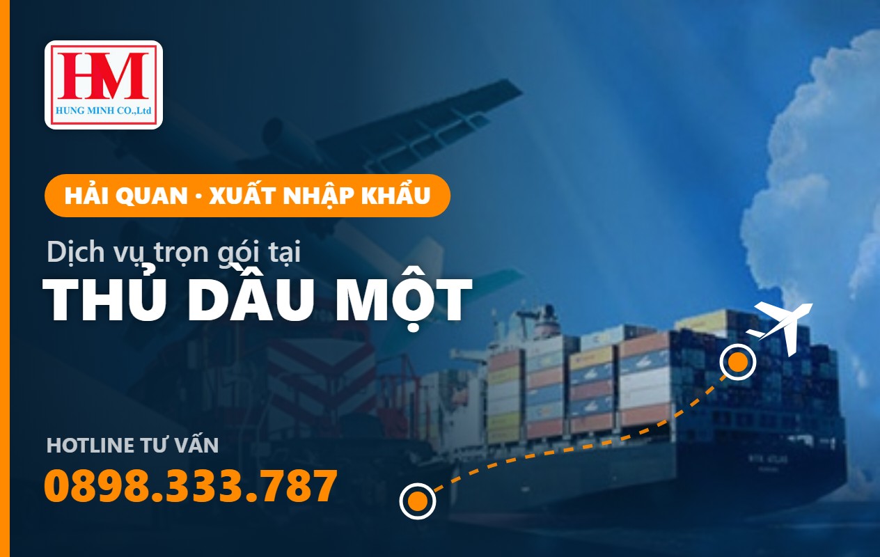 Dịch vụ Khai báo Hải quan & Xuất nhập khẩu tại Thủ Dầu Một: Giải pháp Logistics Toàn diện